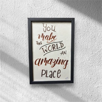 Amazing Place – Calligraphy Art Print